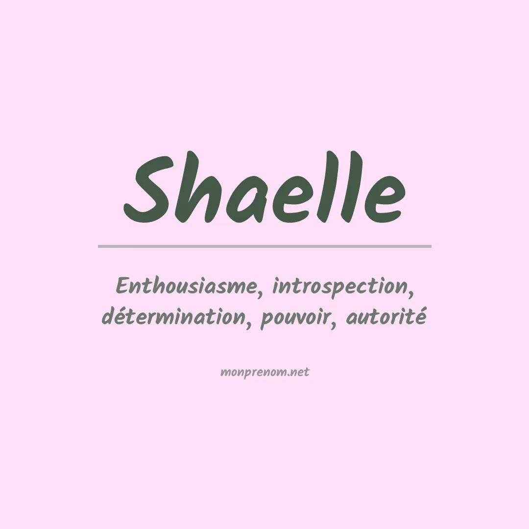Signification du prénom Shaelle