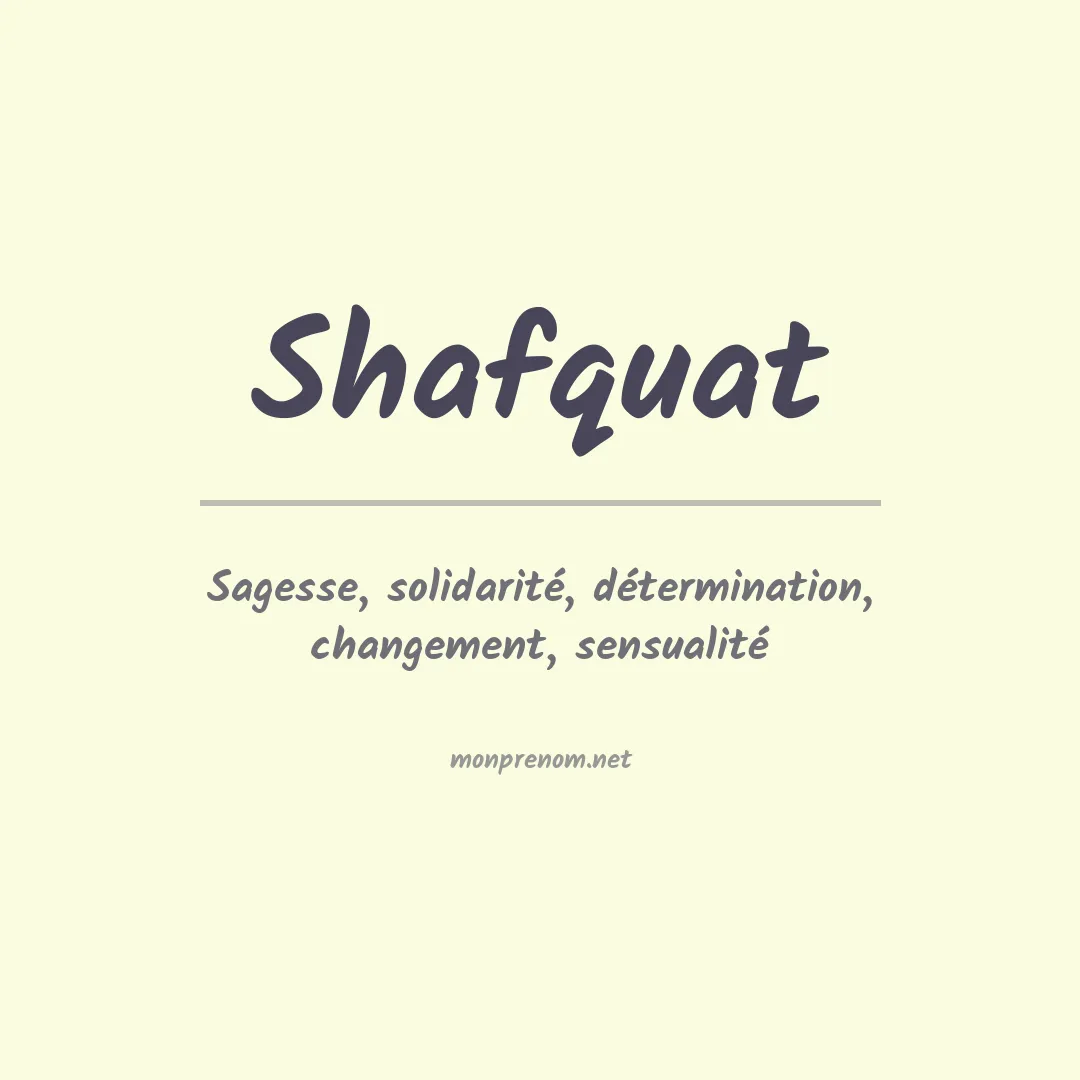 Signification du prénom Shafquat