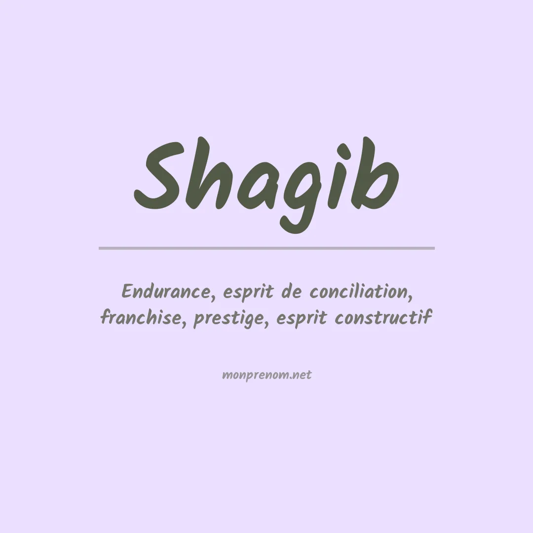 Signification du prénom Shagib