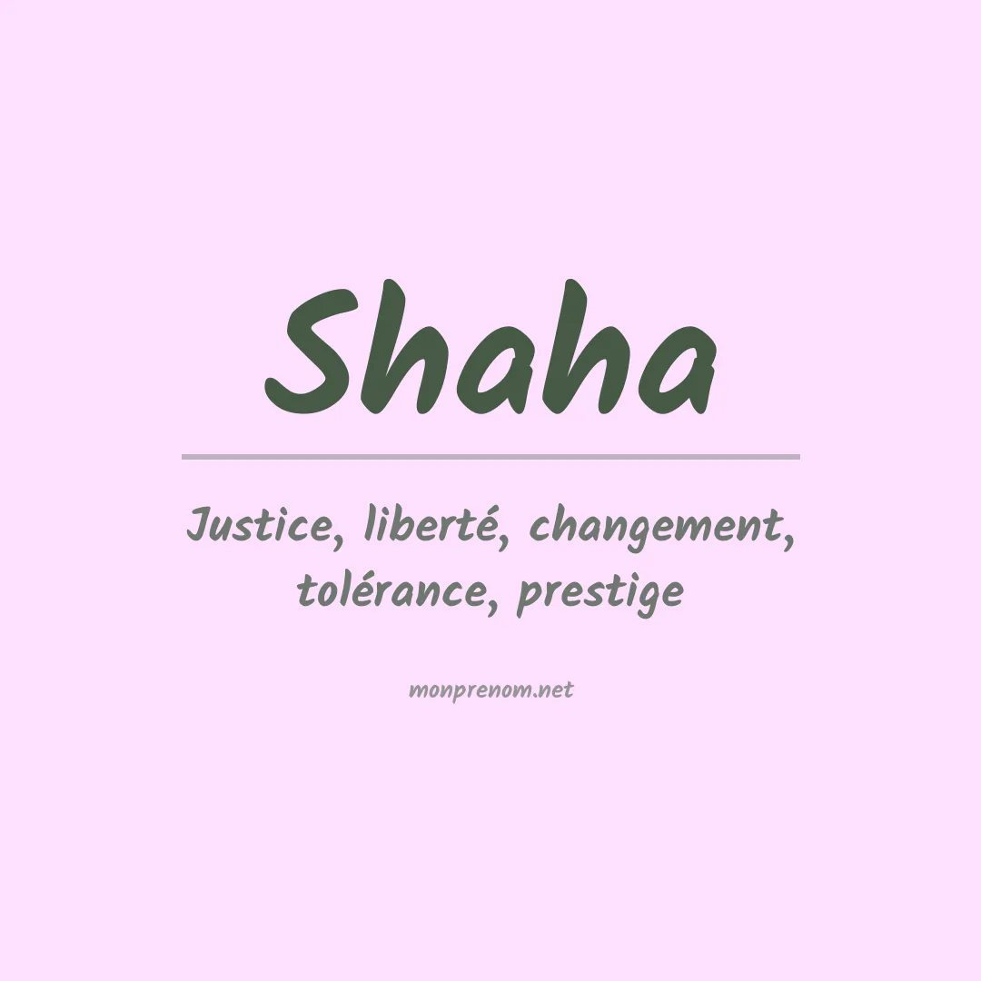 Signification du prénom Shaha