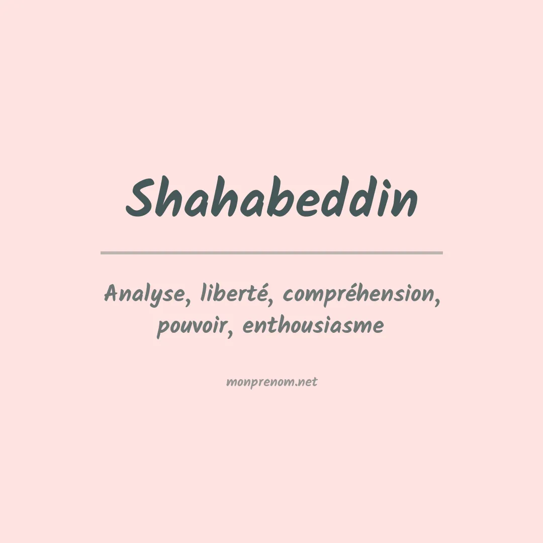 Signification du prénom Shahabeddin