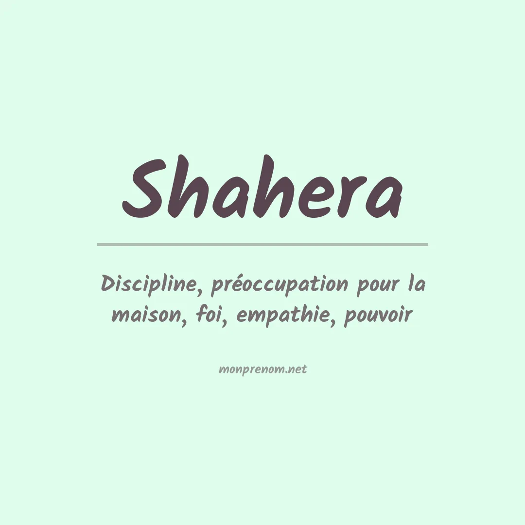 Signification du prénom Shahera