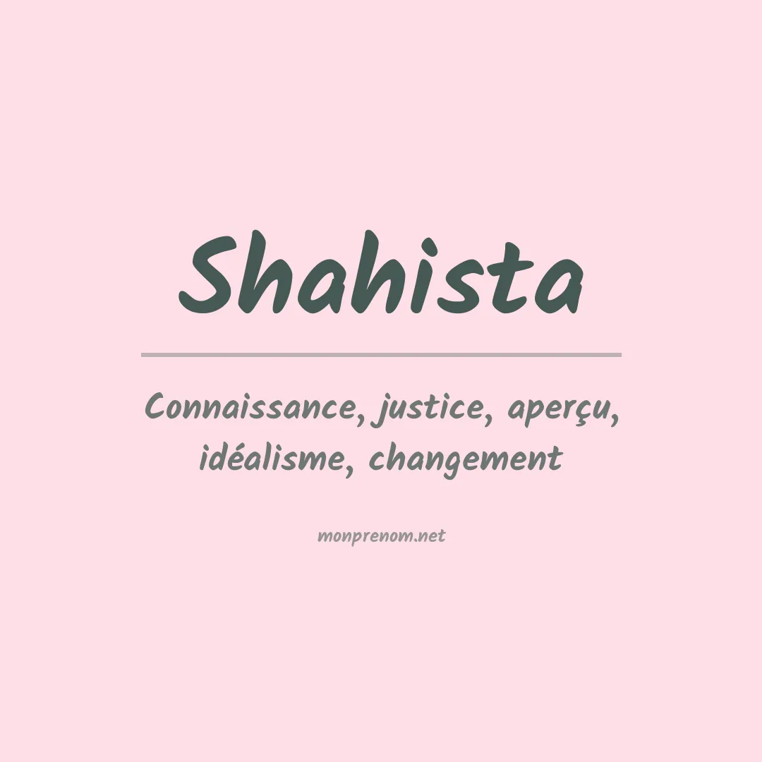Signification du prénom Shahista