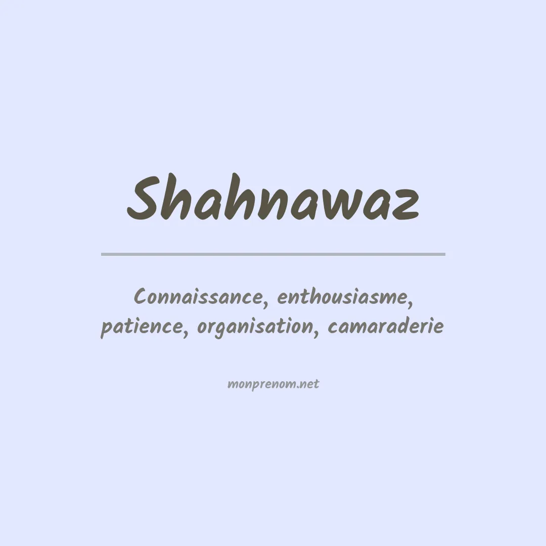 Signification du prénom Shahnawaz
