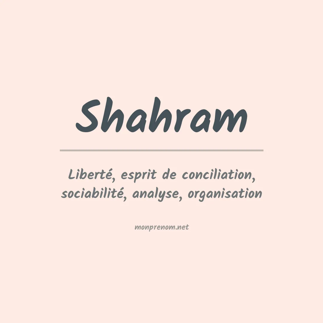 Signification du prénom Shahram
