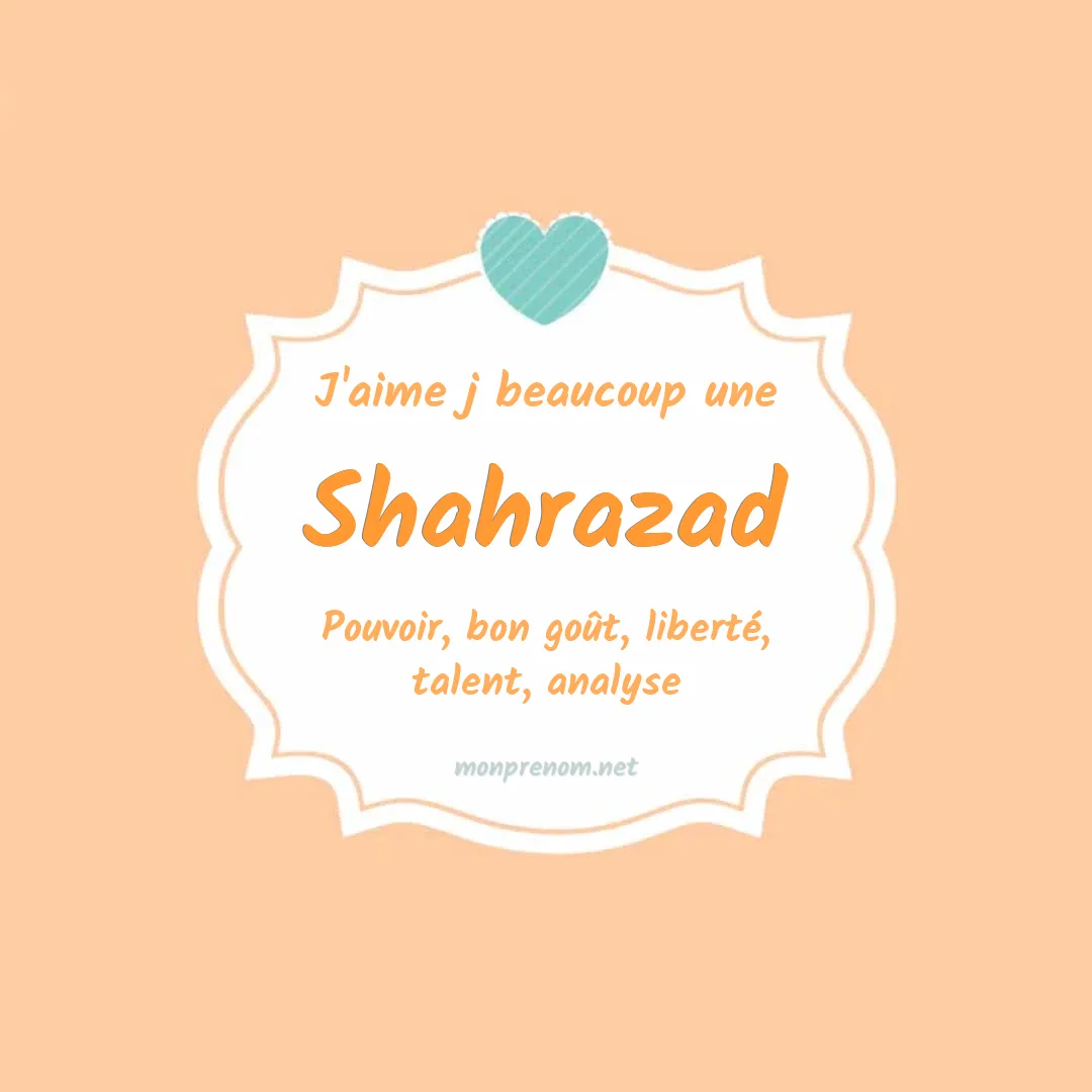 J'aime beaucoup Shahrazad