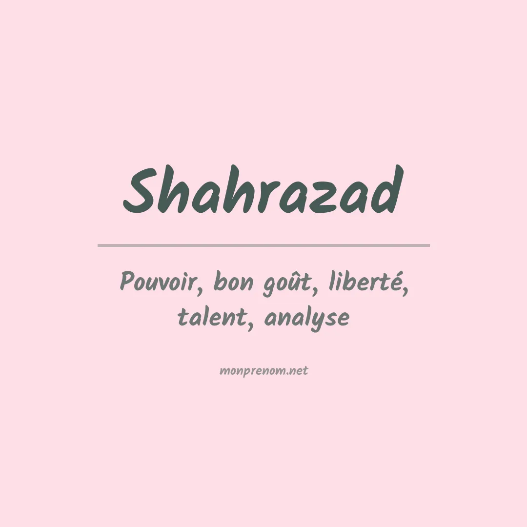 Signification du prénom Shahrazad