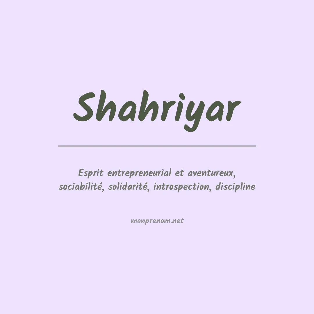 Signification du prénom Shahriyar