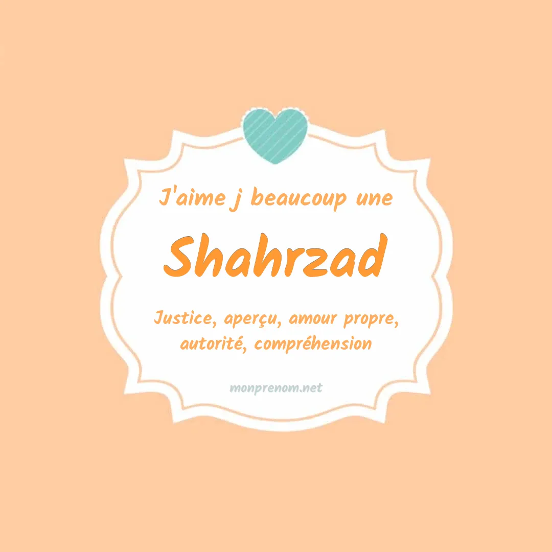 J'aime beaucoup Shahrzad