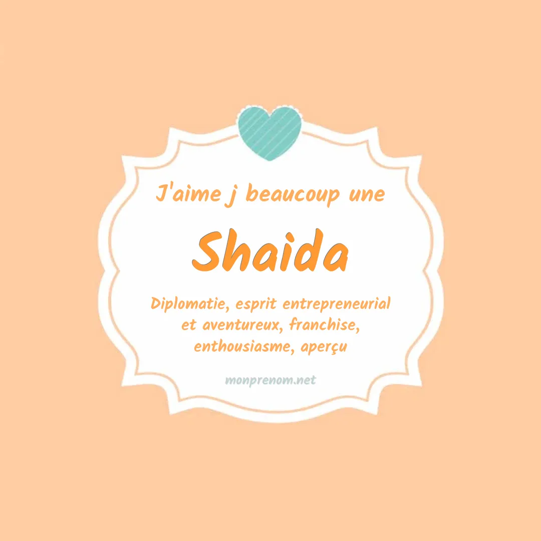 J'aime beaucoup Shaida