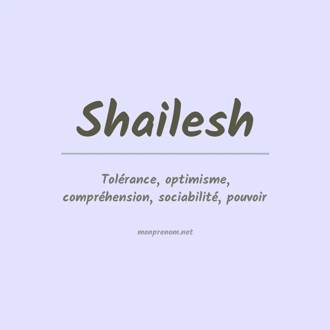 Signification du prénom Shailesh