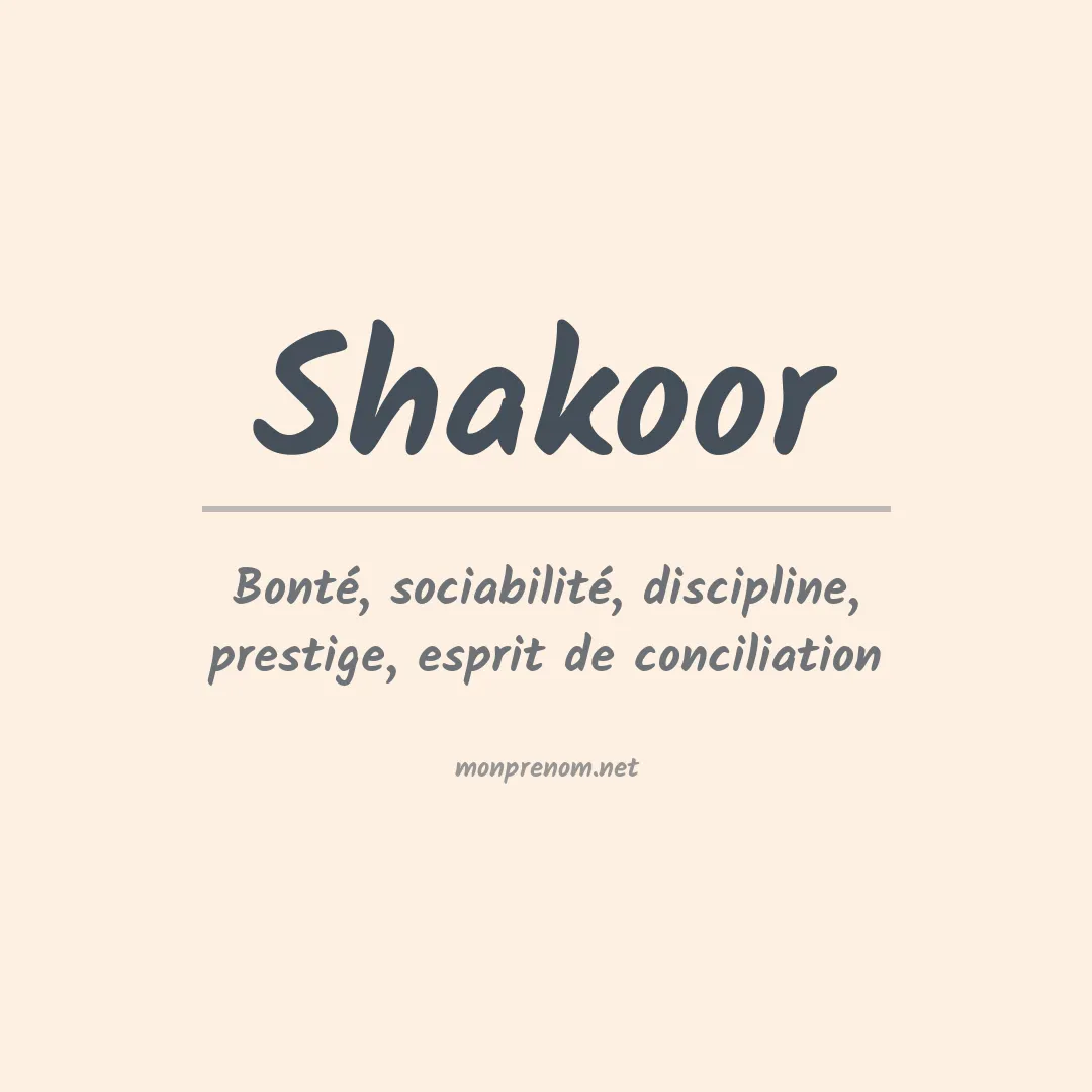 Signification du prénom Shakoor