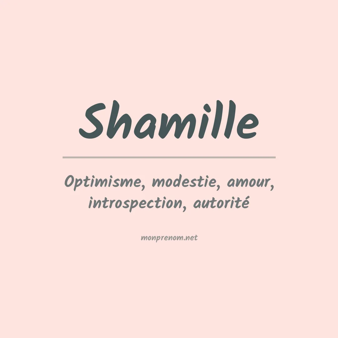 Signification du prénom Shamille