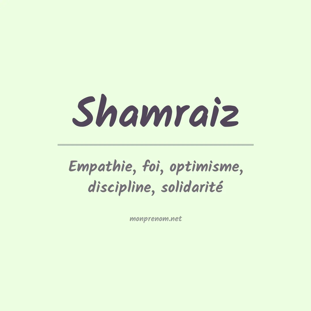 Signification du prénom Shamraiz