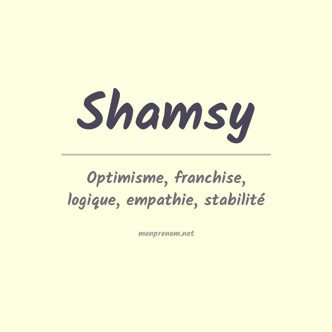 Signification du prénom Shamsy