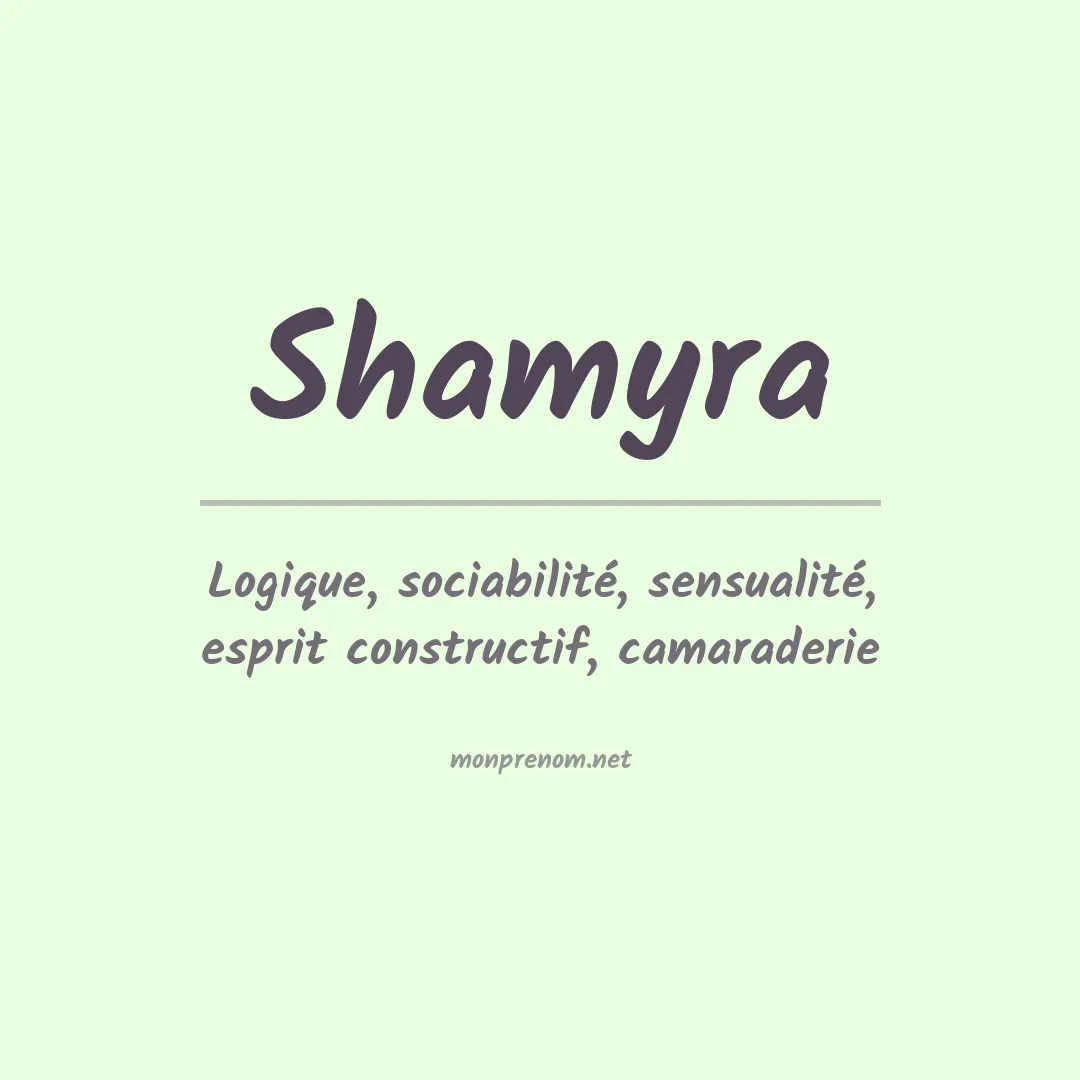 Signification du prénom Shamyra