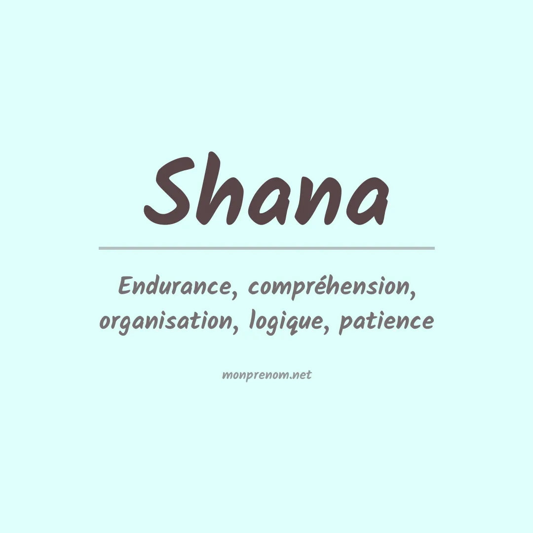 Signification du prénom Shana