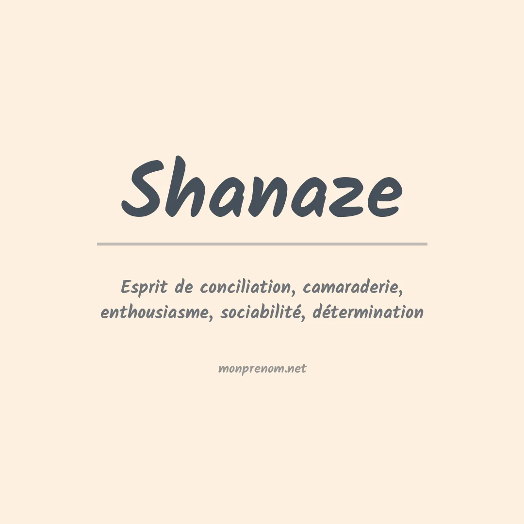 Signification du prénom Shanaze