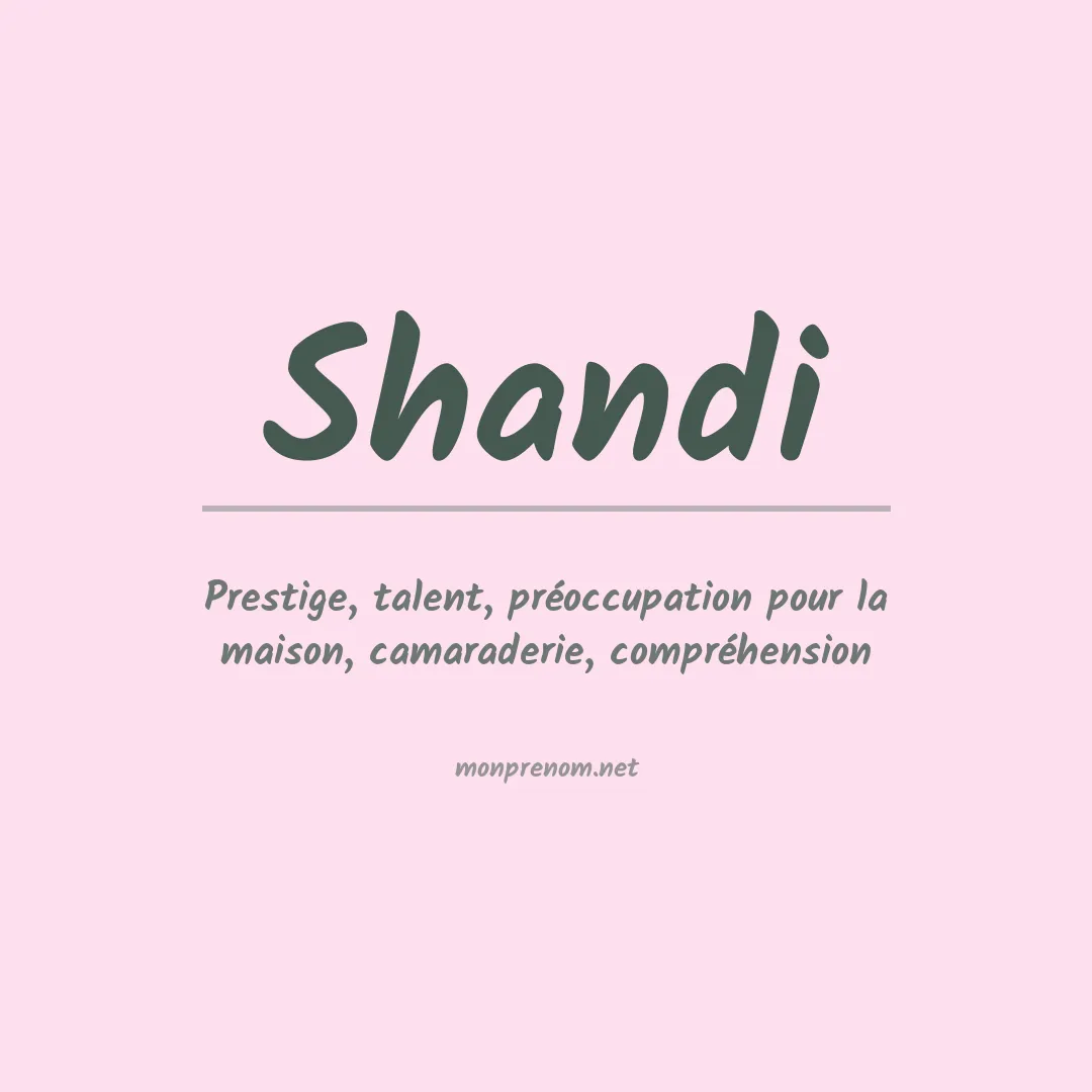 Signification du prénom Shandi