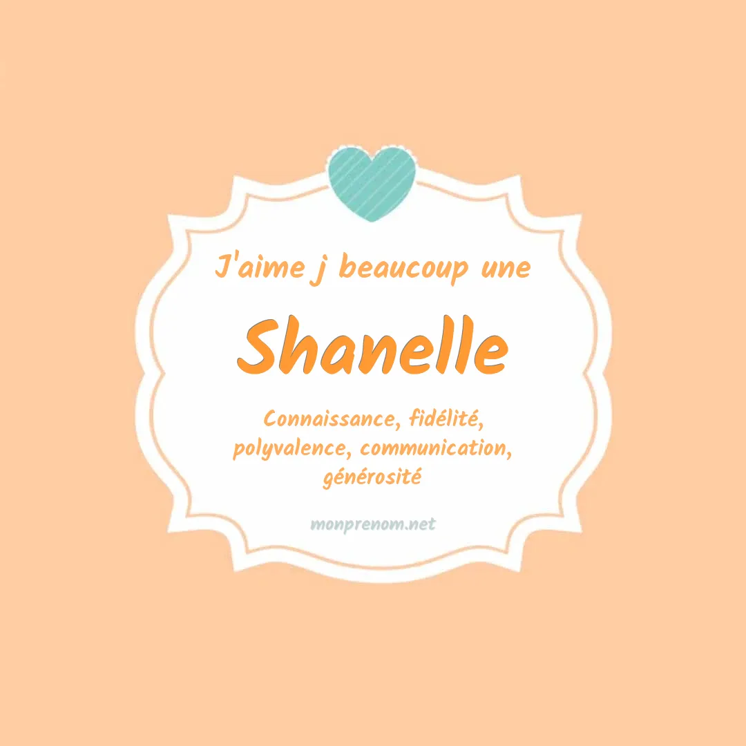 J'aime beaucoup Shanelle