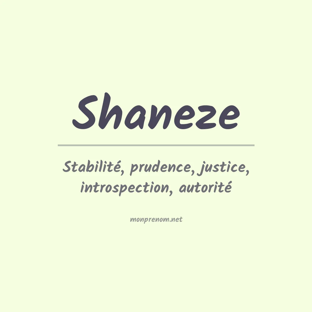 Signification du prénom Shaneze