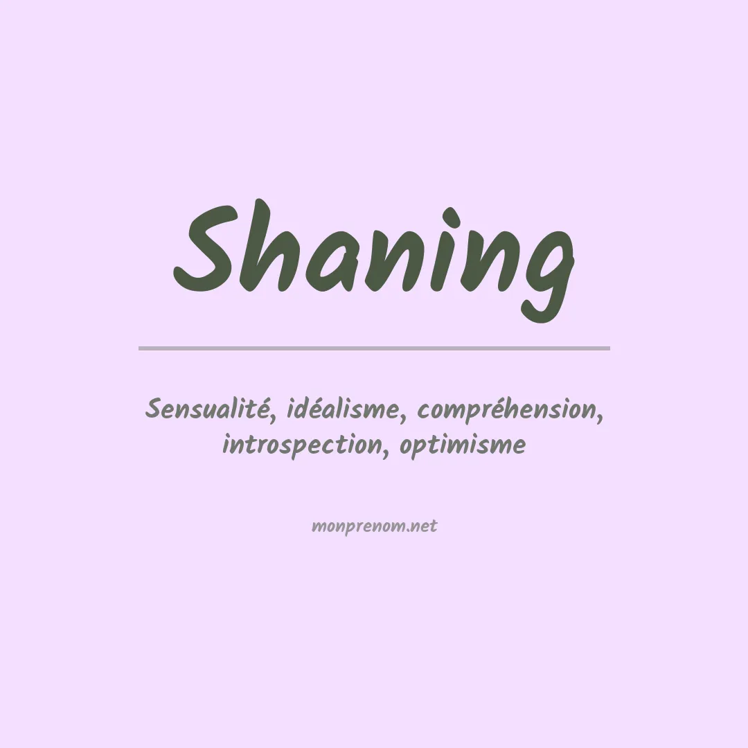 Signification du prénom Shaning
