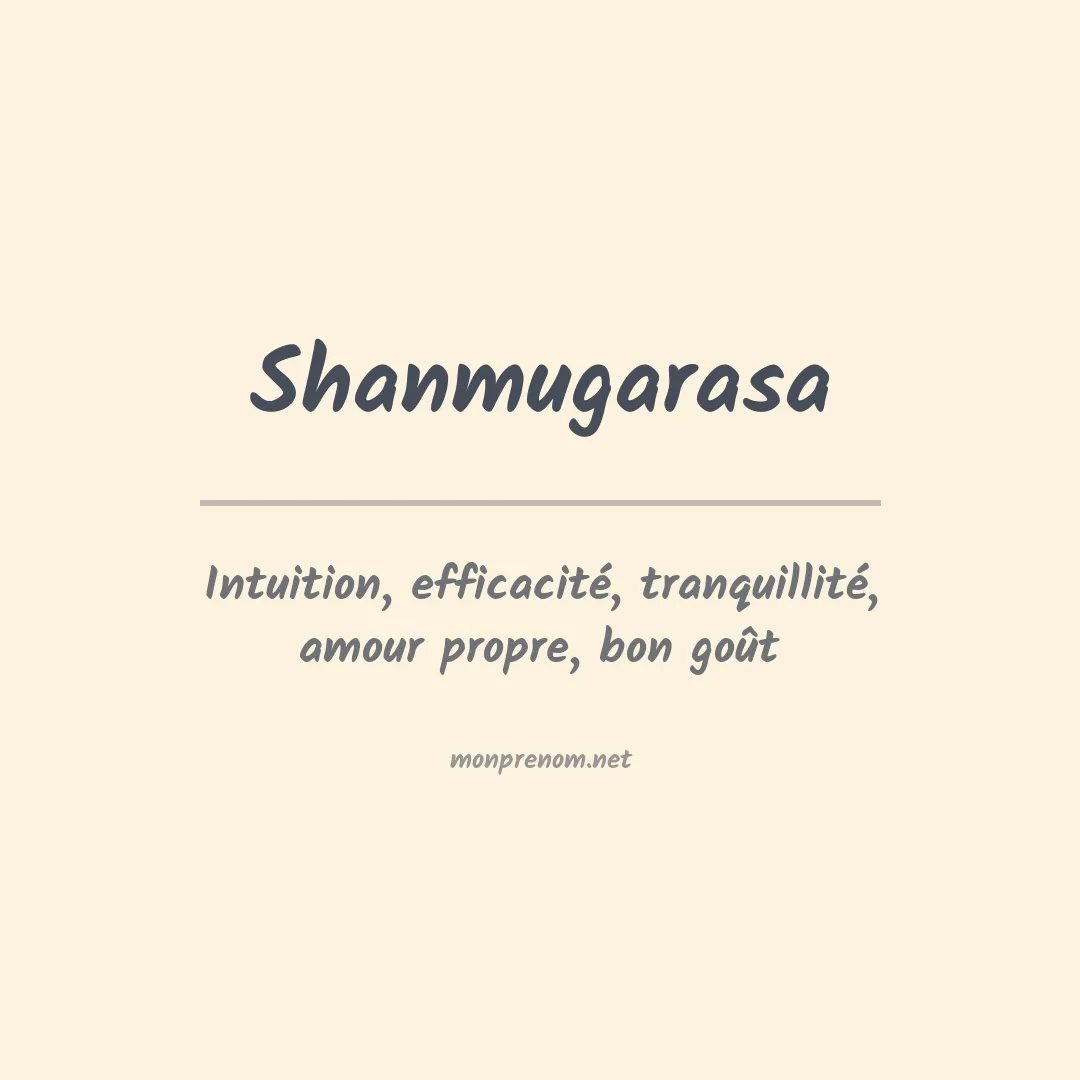 Signification du prénom Shanmugarasa