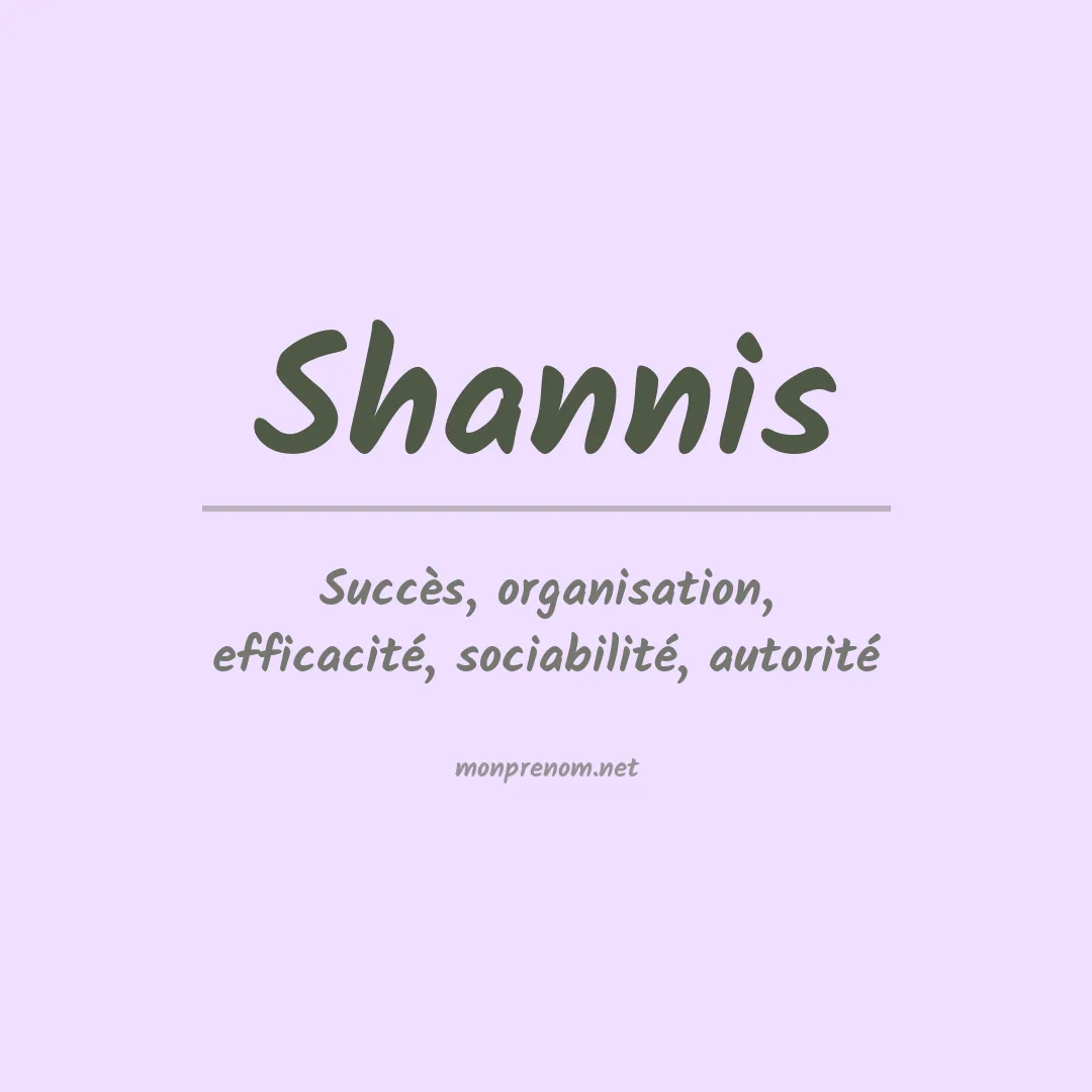 Signification du prénom Shannis