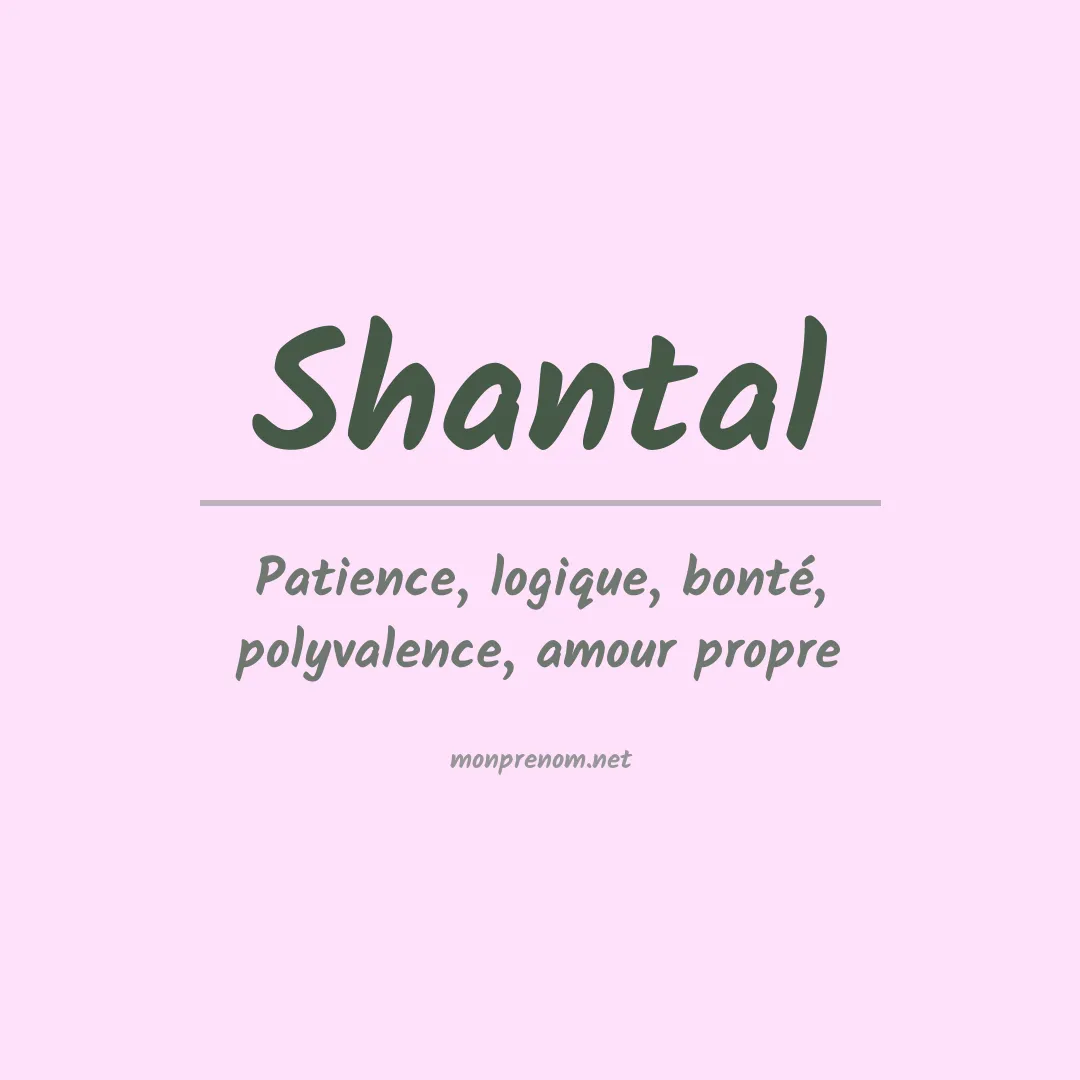 Signification du prénom Shantal