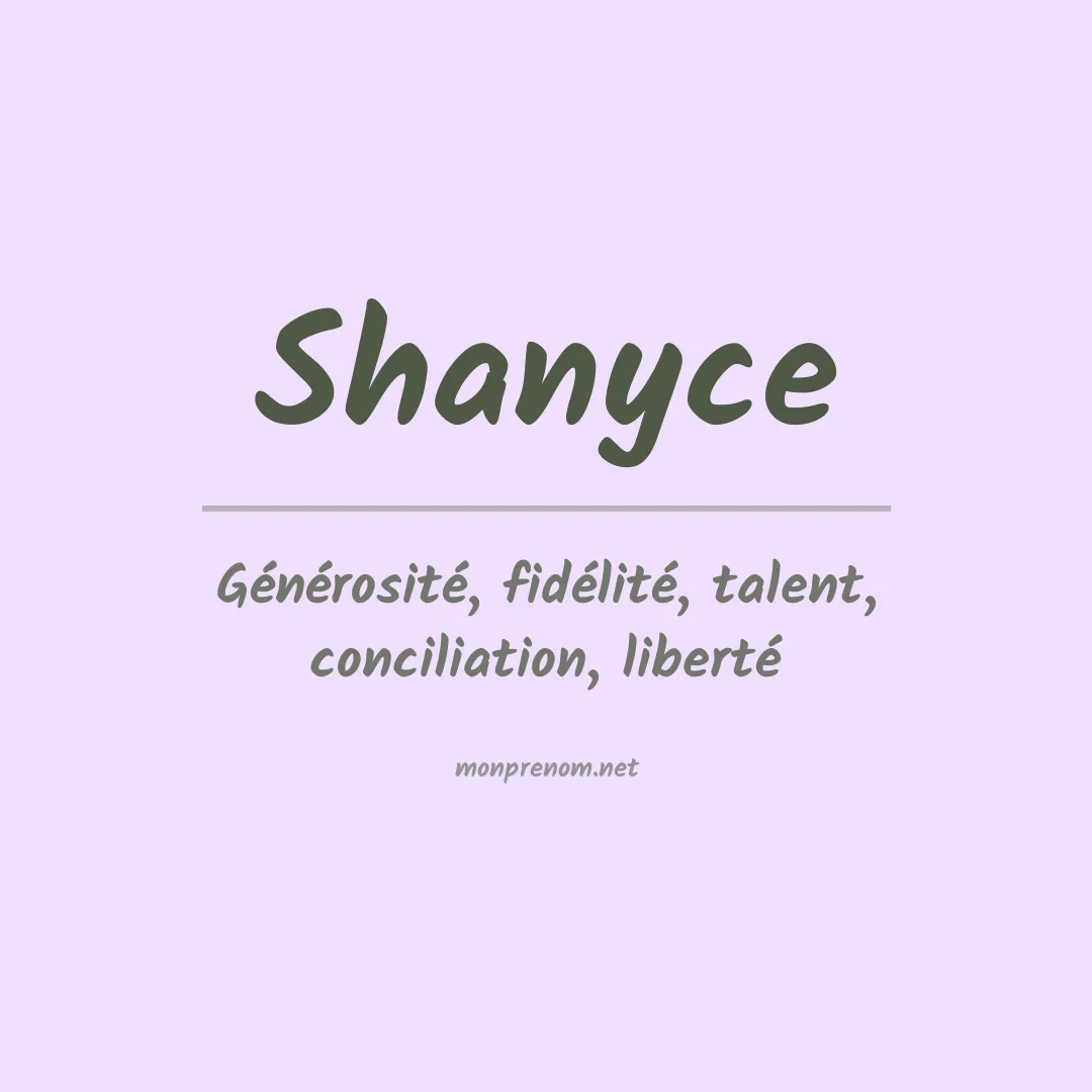 Signification du prénom Shanyce