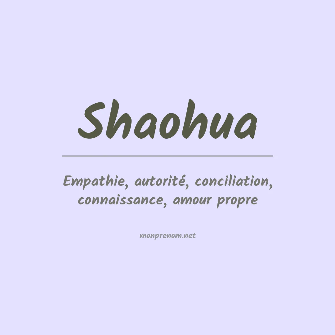 Signification du prénom Shaohua