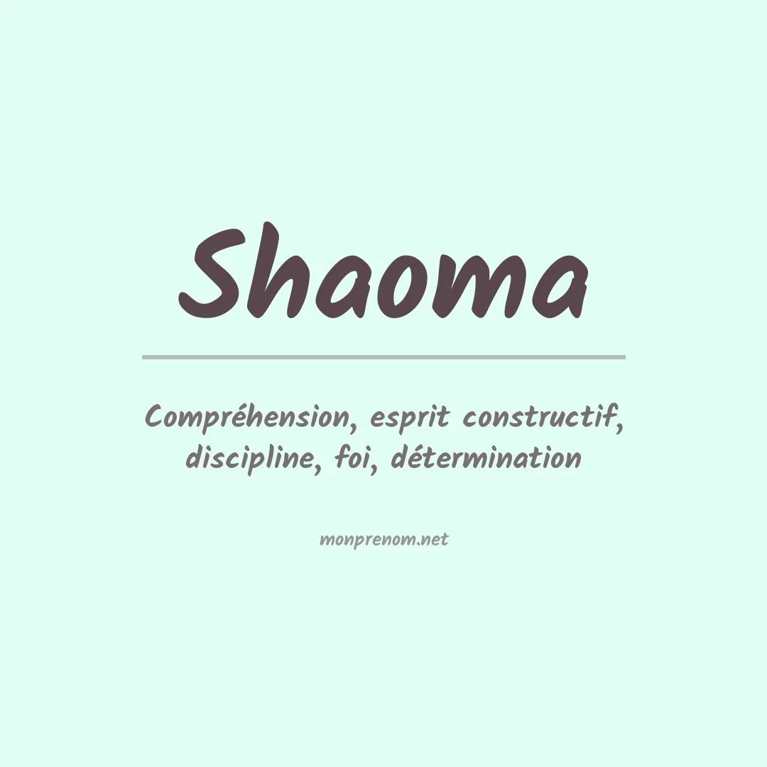 Signification du prénom Shaoma