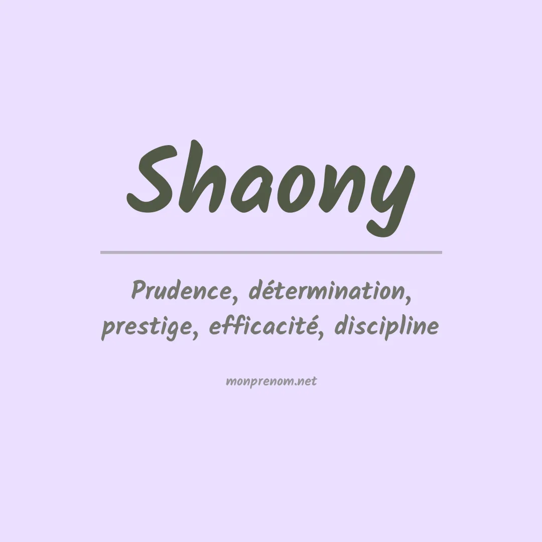 Signification du prénom Shaony