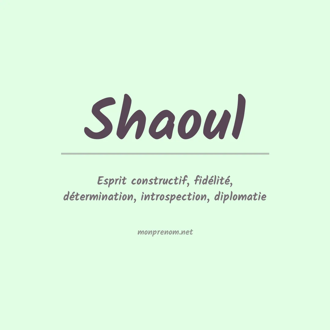 Signification du prénom Shaoul
