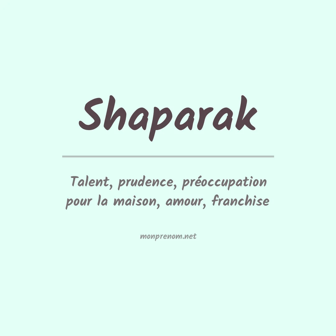 Signification du prénom Shaparak