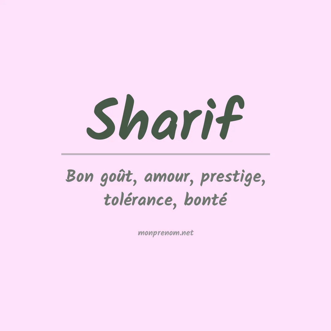 Signification du prénom Sharif