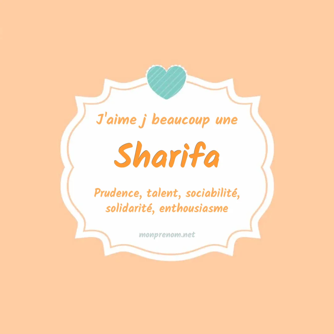 J'aime beaucoup Sharifa