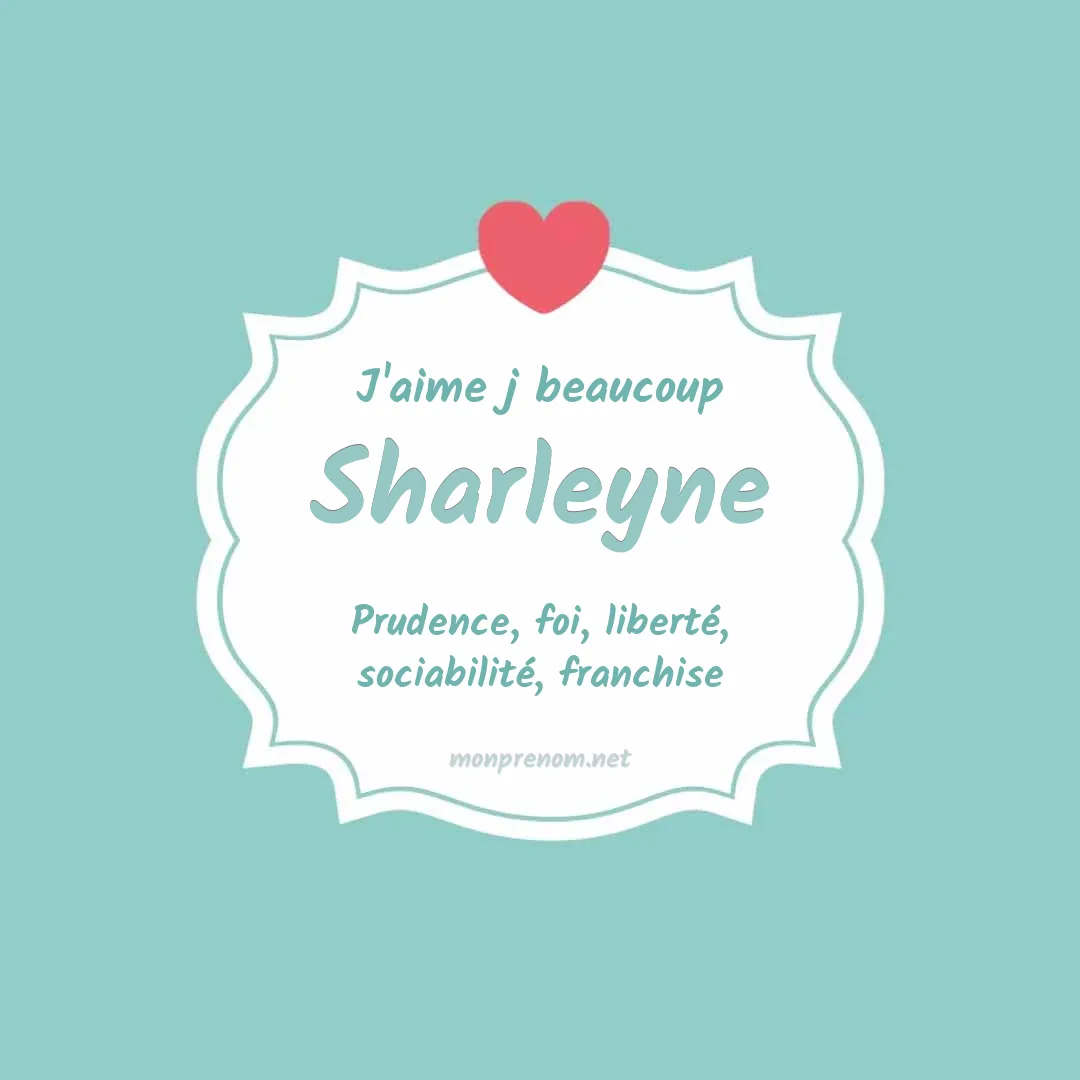 J'aime beaucoup Sharleyne