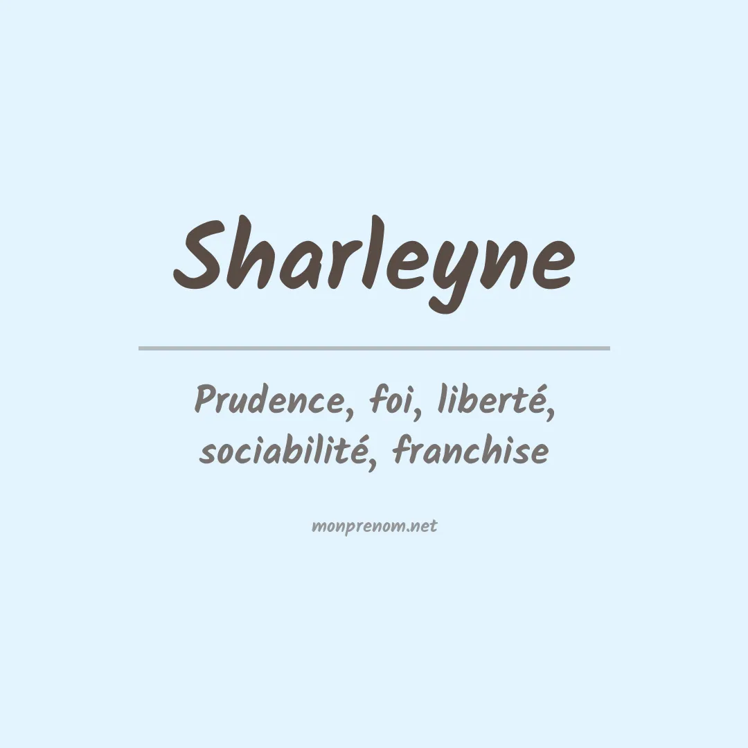 Signification du prénom Sharleyne