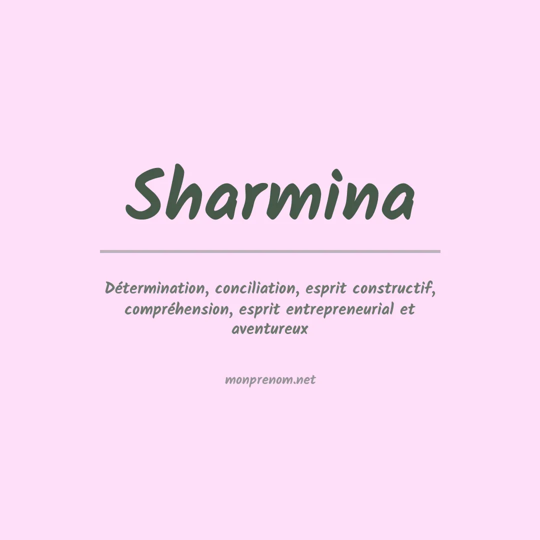 Signification du prénom Sharmina
