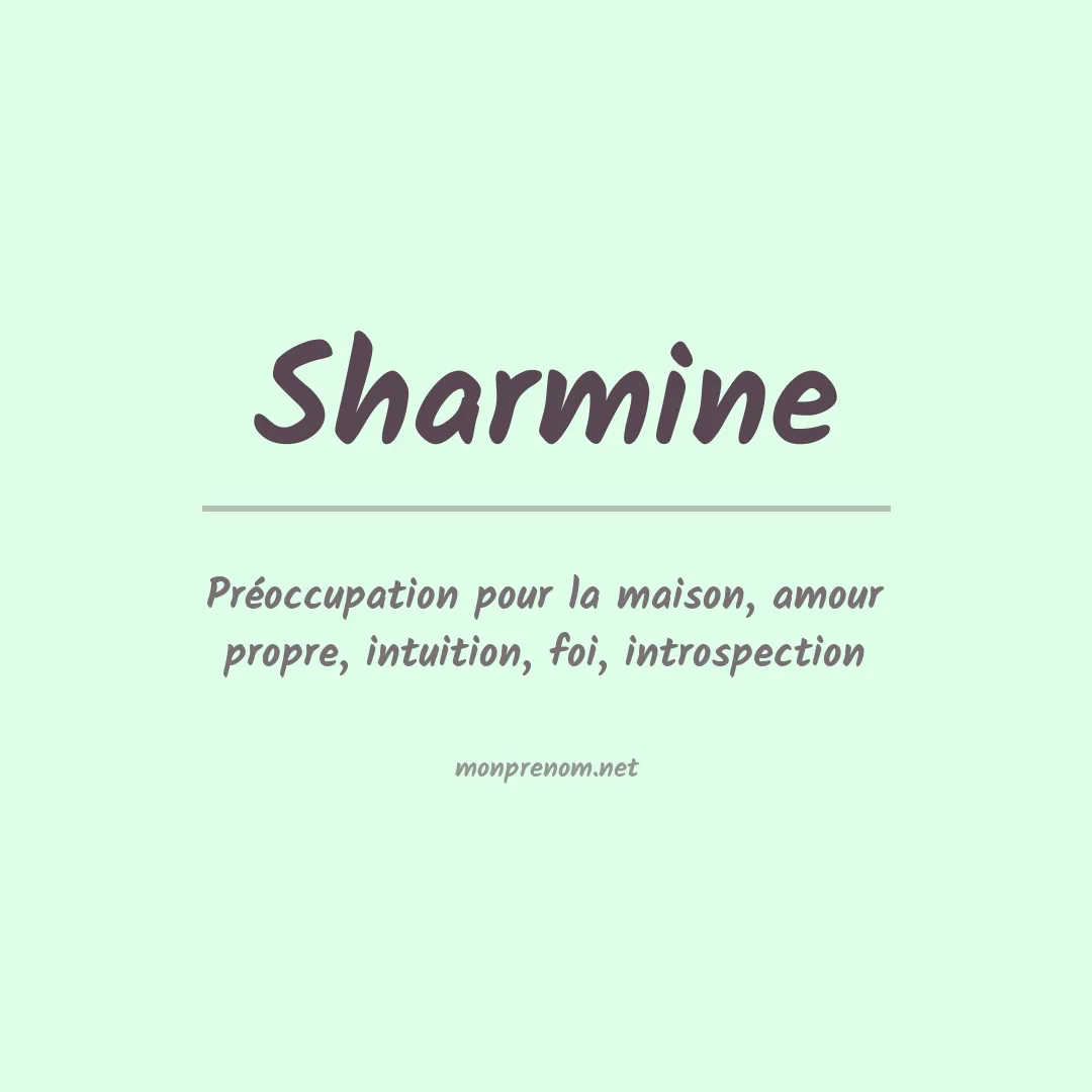 Signification du prénom Sharmine