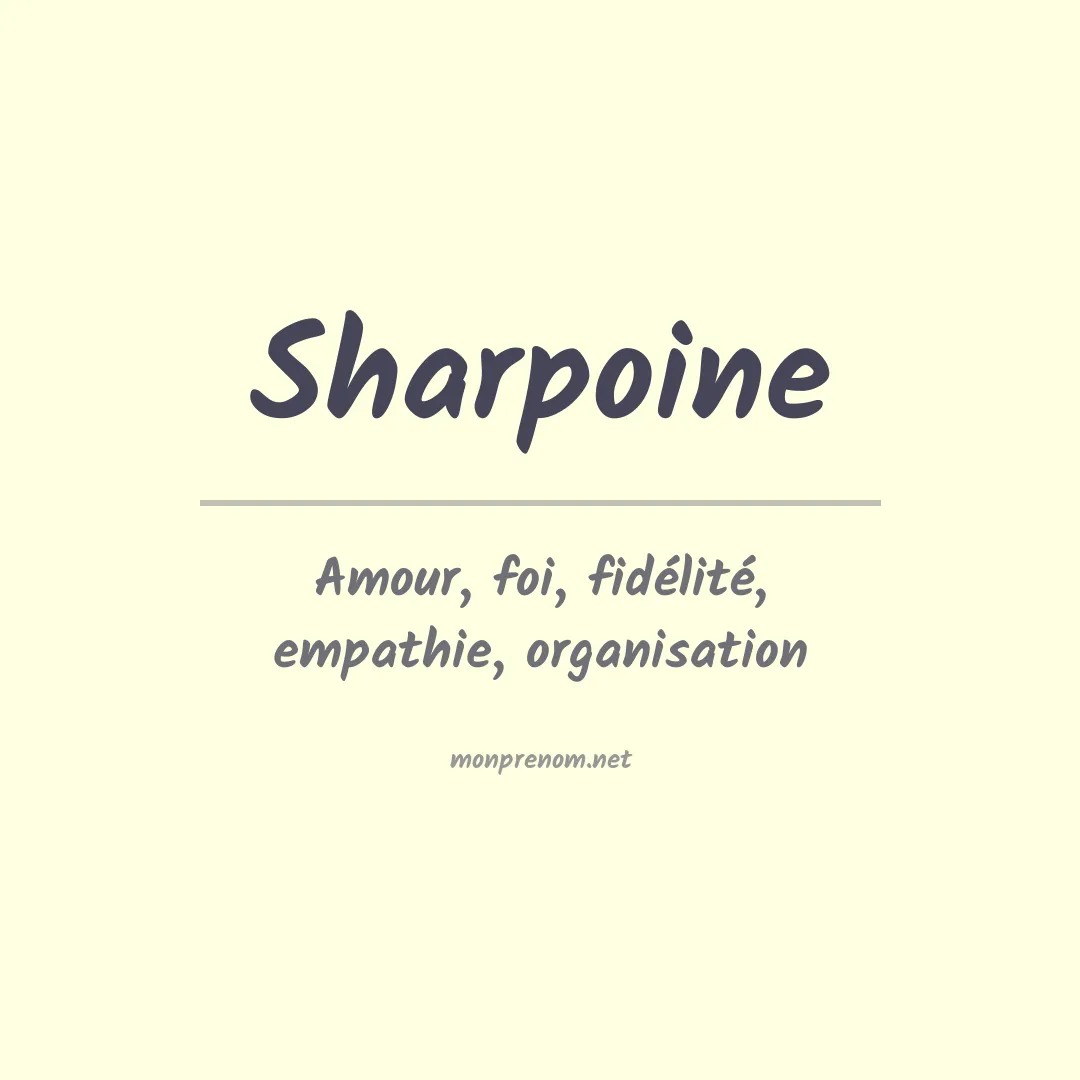 Signification du prénom Sharpoine