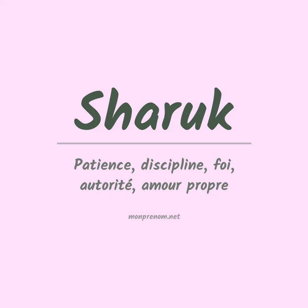 Signification du prénom Sharuk
