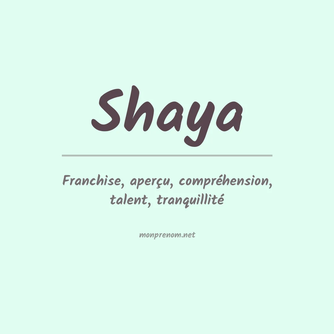 Signification du prénom Shaya