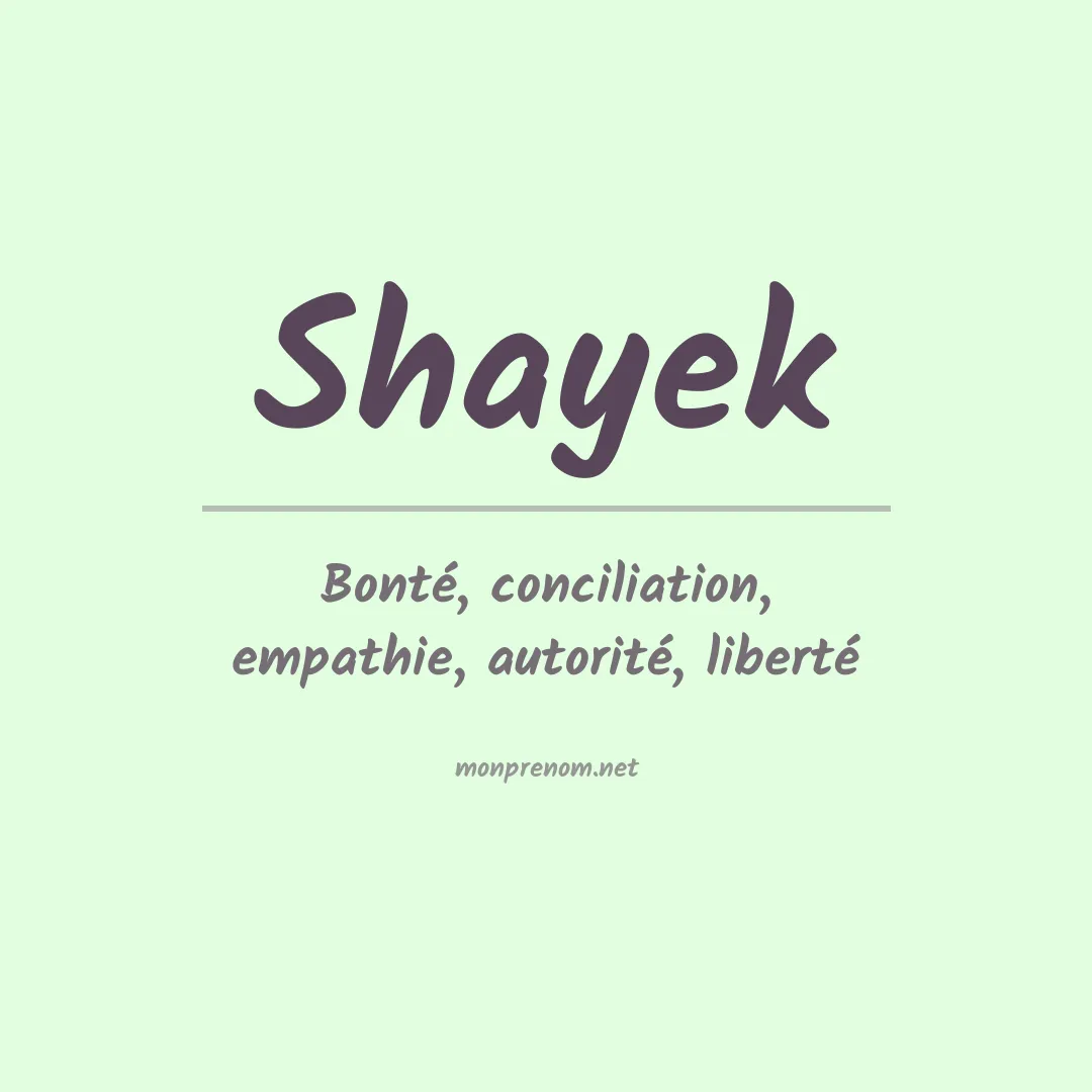 Signification du prénom Shayek