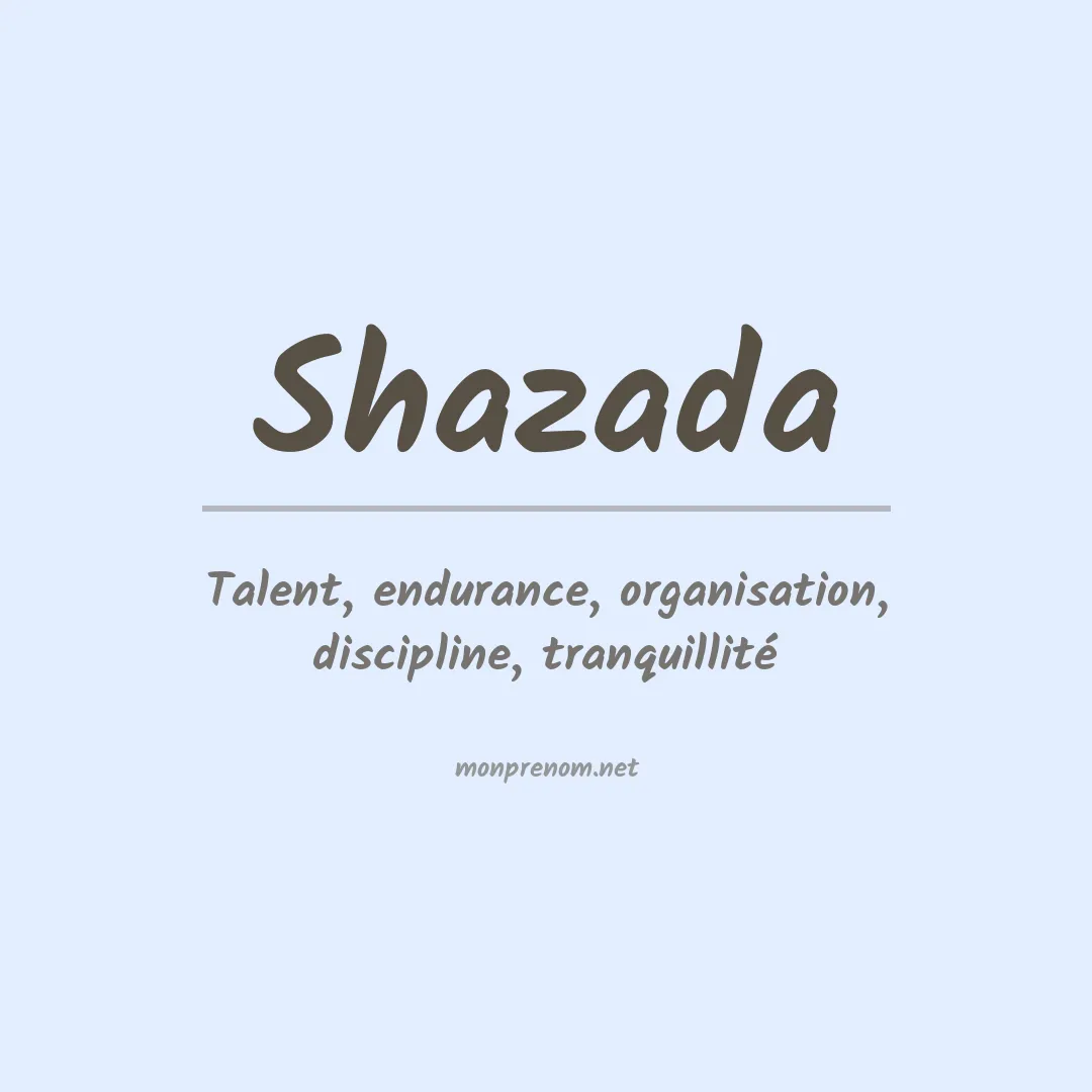 Signification du prénom Shazada
