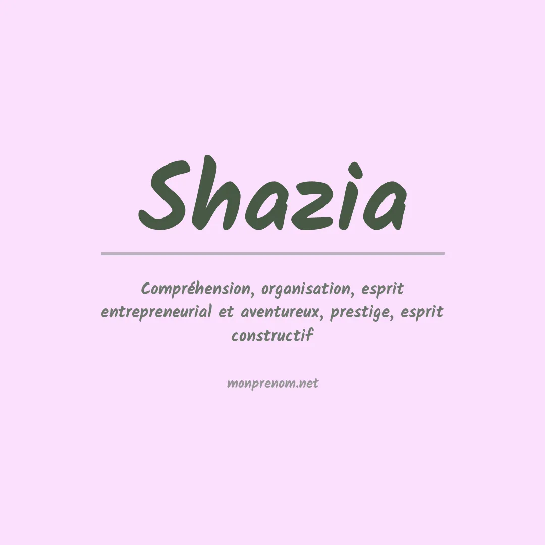 Signification du prénom Shazia