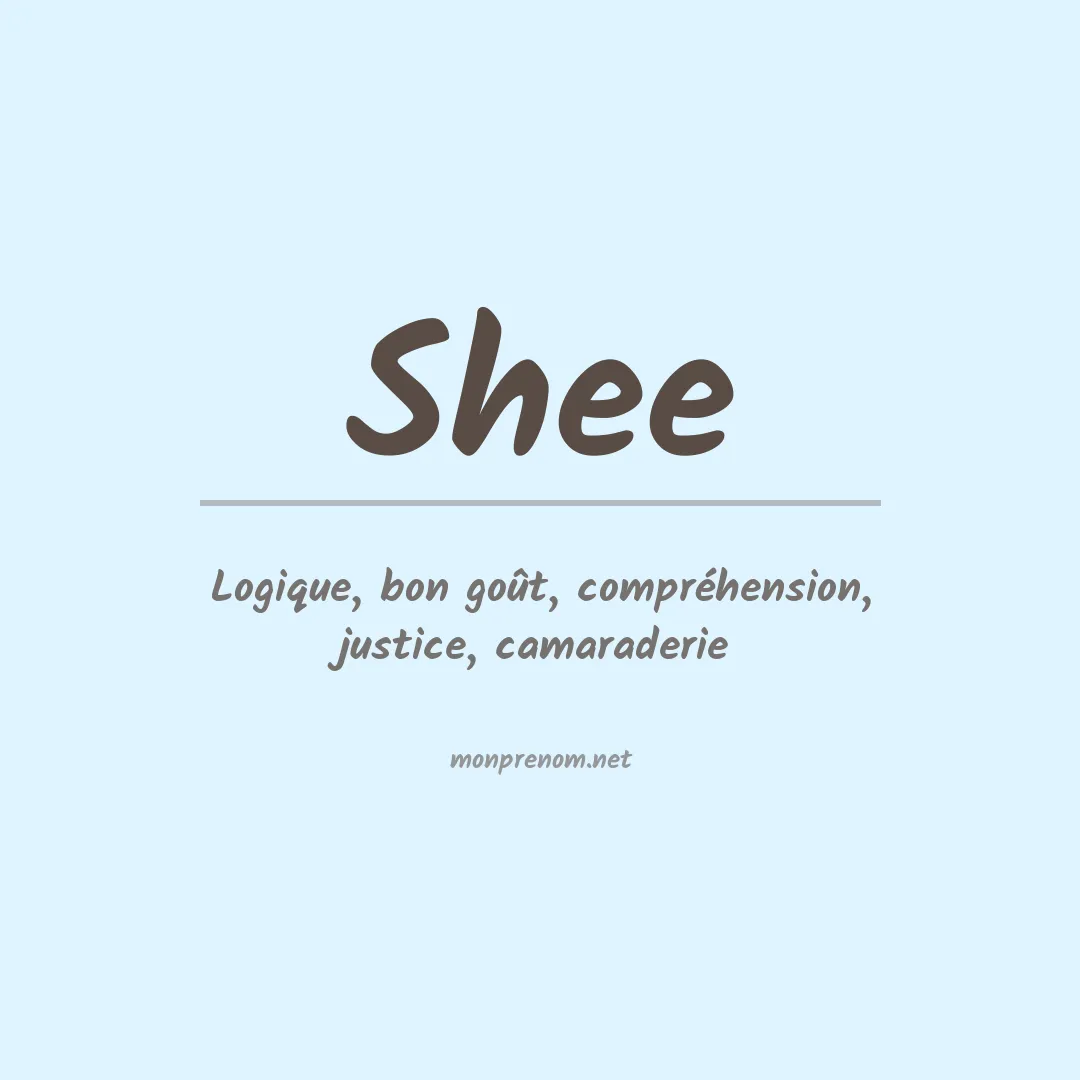 Signification du prénom Shee