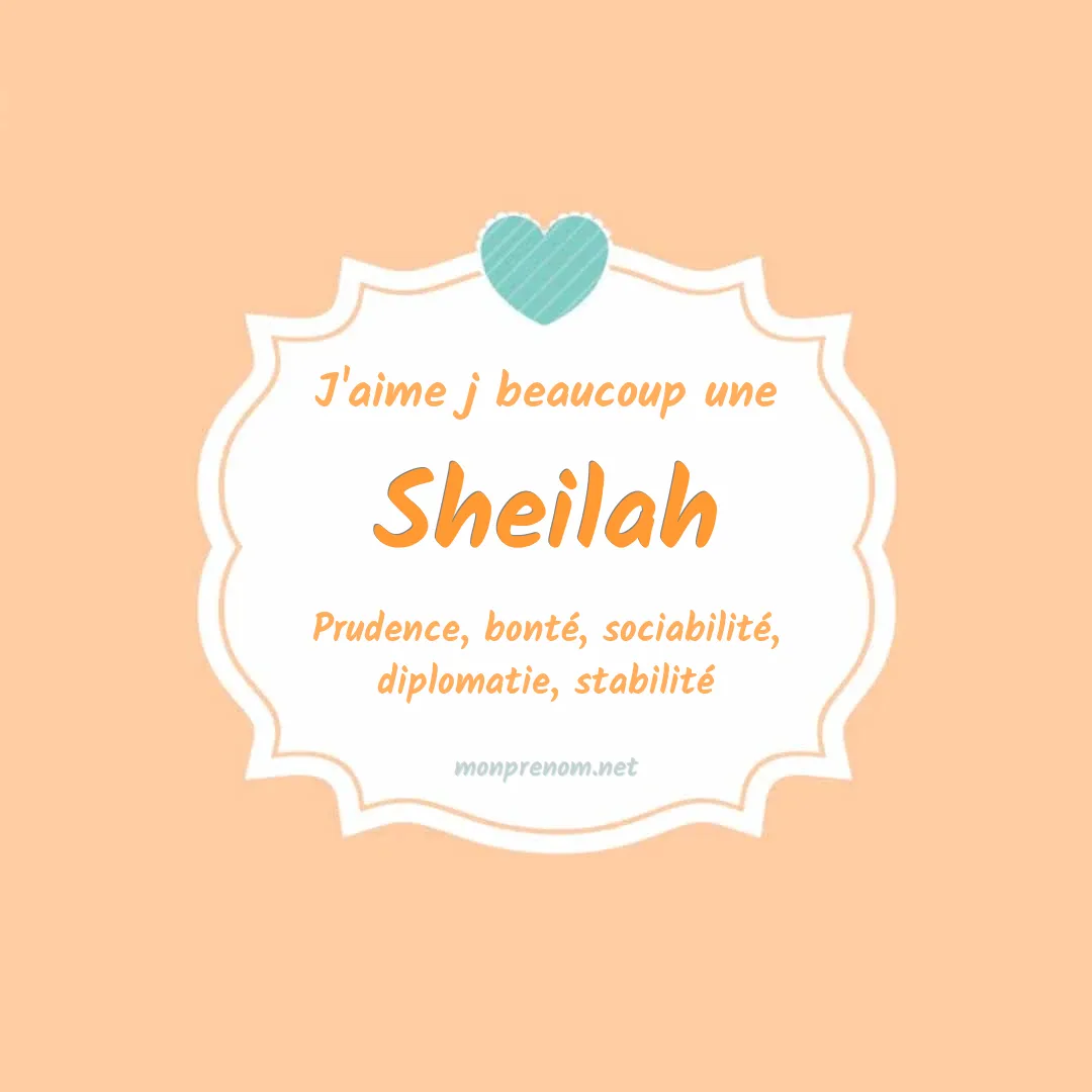 J'aime beaucoup Sheilah