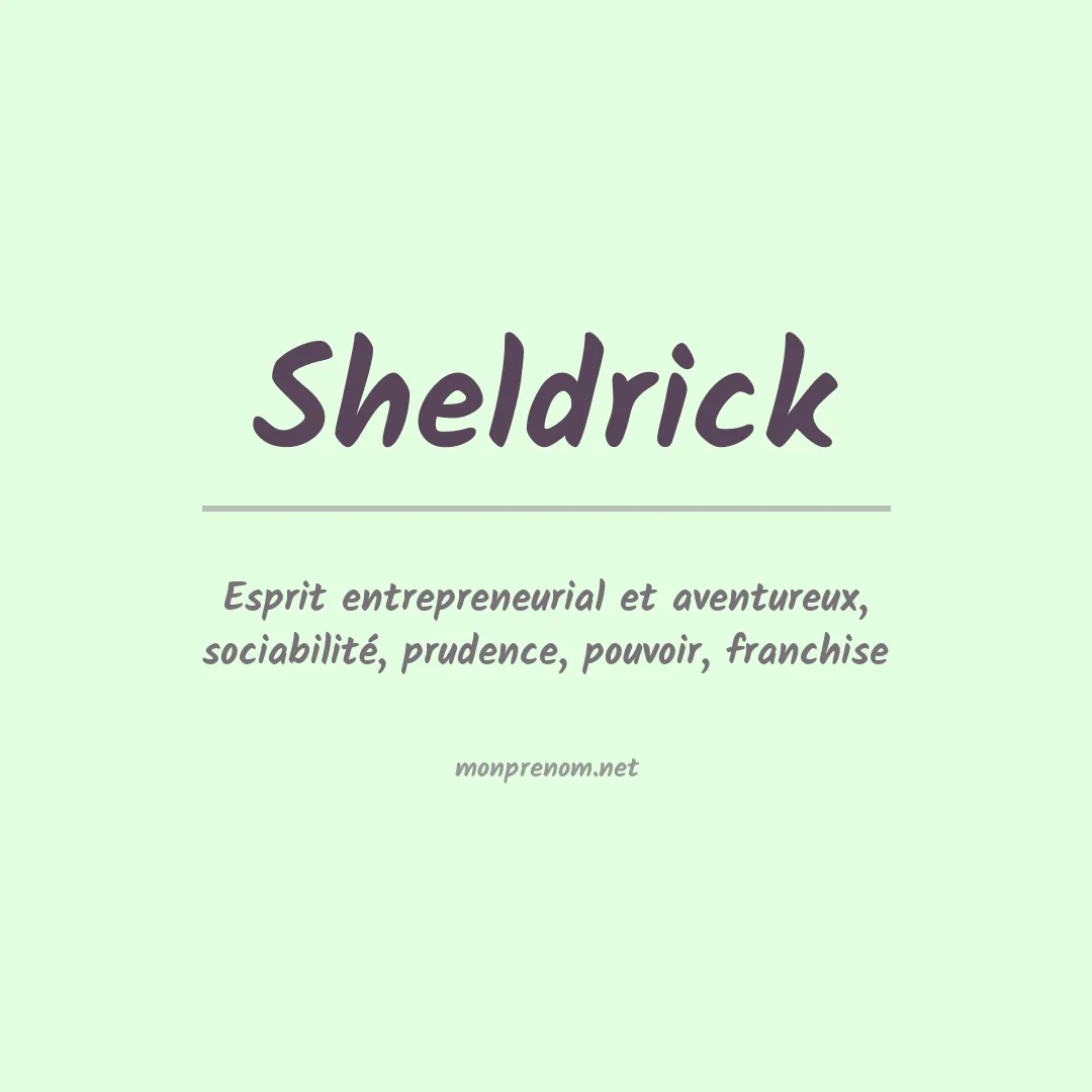 Signification du prénom Sheldrick